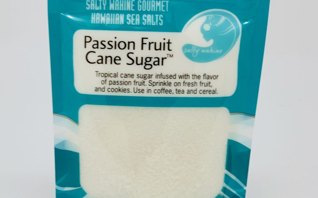 Passion Fruit Cane Sugar||Hawaiian Ginger Cane Sugar||Passion Fruit Cane Sugar_4 oz. package||IMG_4804.jpg